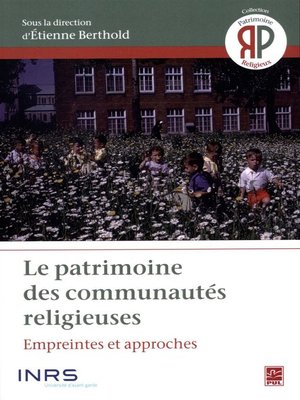 cover image of Le patrimoine des communautés religieuses